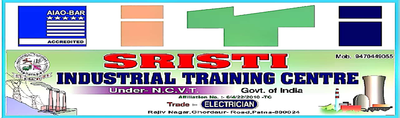 SRISTI INDUSTRIAL TRAINING CENTRE PATNA-800024